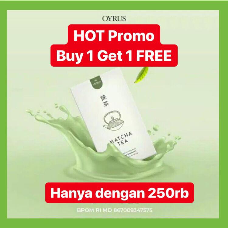 B1G1 OYRUS MATCHA TEA Detox and Slimming Tea Bukan FLIMTY