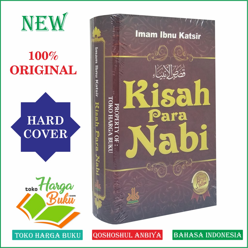 Kisah Para Nabi - Qoshoshul Anbiya Karya Imam Ibnu Katsir Penerbit Pustaka Al-Kautsar