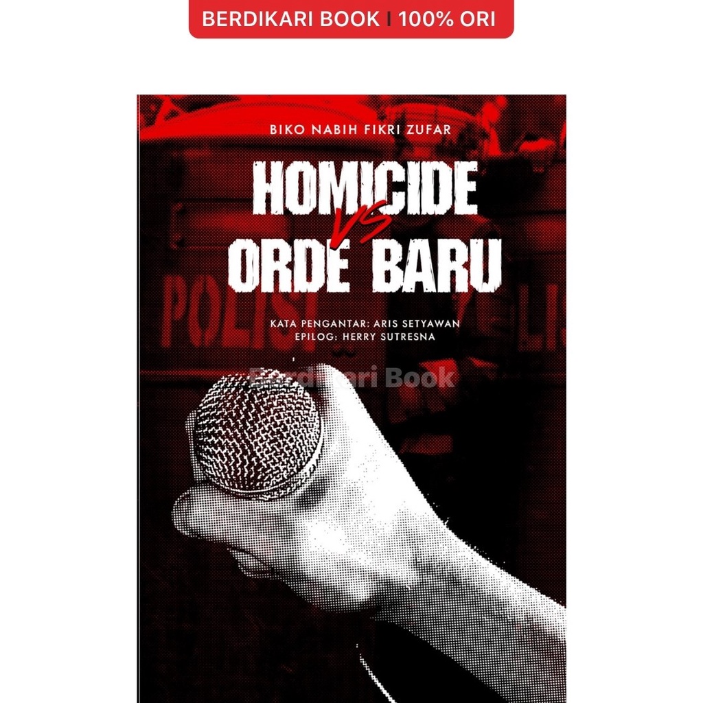 Berdikari - Homicide Vs Orde Baru - Semut Api