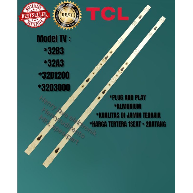 BACKLIGHT TV TCL 32d3000 32d1200 32b3 32a3 LAMPU LED BACKLIGHT TV TCL 32 INCH