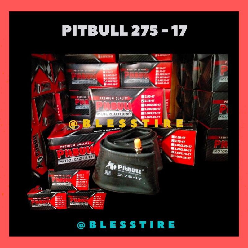 Ban Dalam PITBULL Ukuran 275-17 Original Bahan Tebal