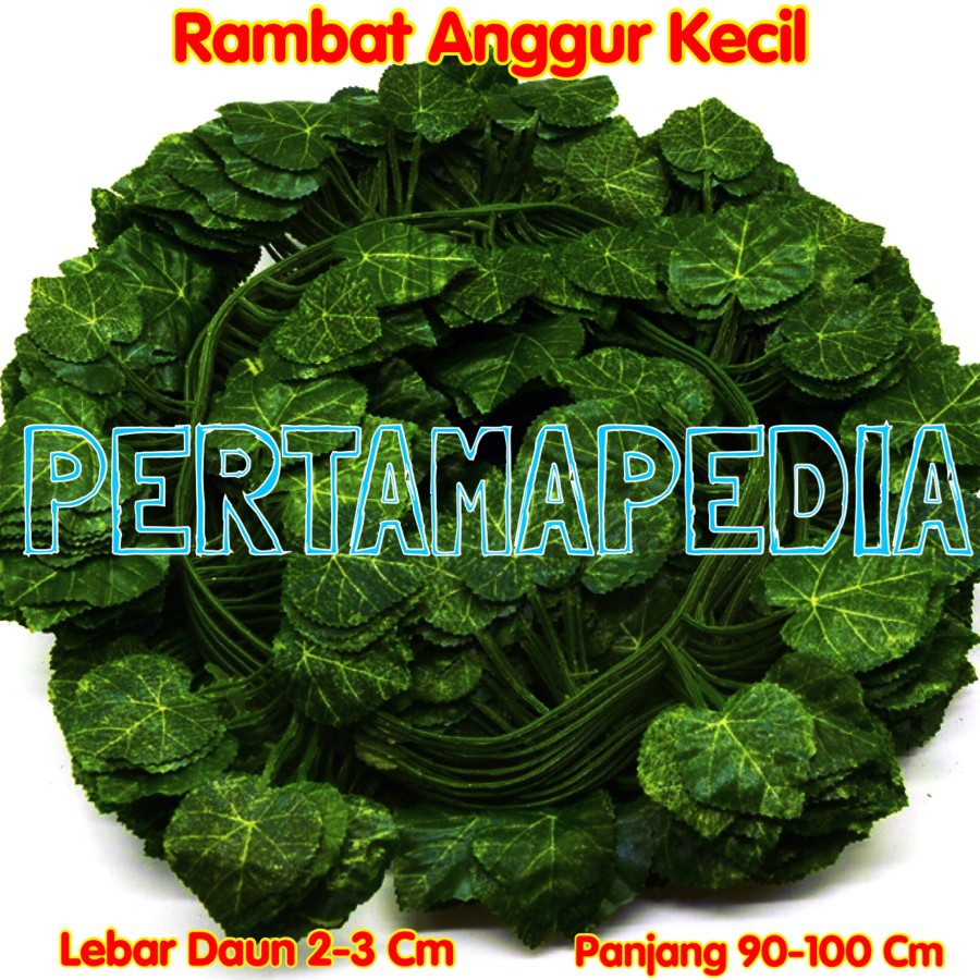 Daun Rambat Plastik/ Daun Rambat Palsu/ Daun Rambat Sintetis