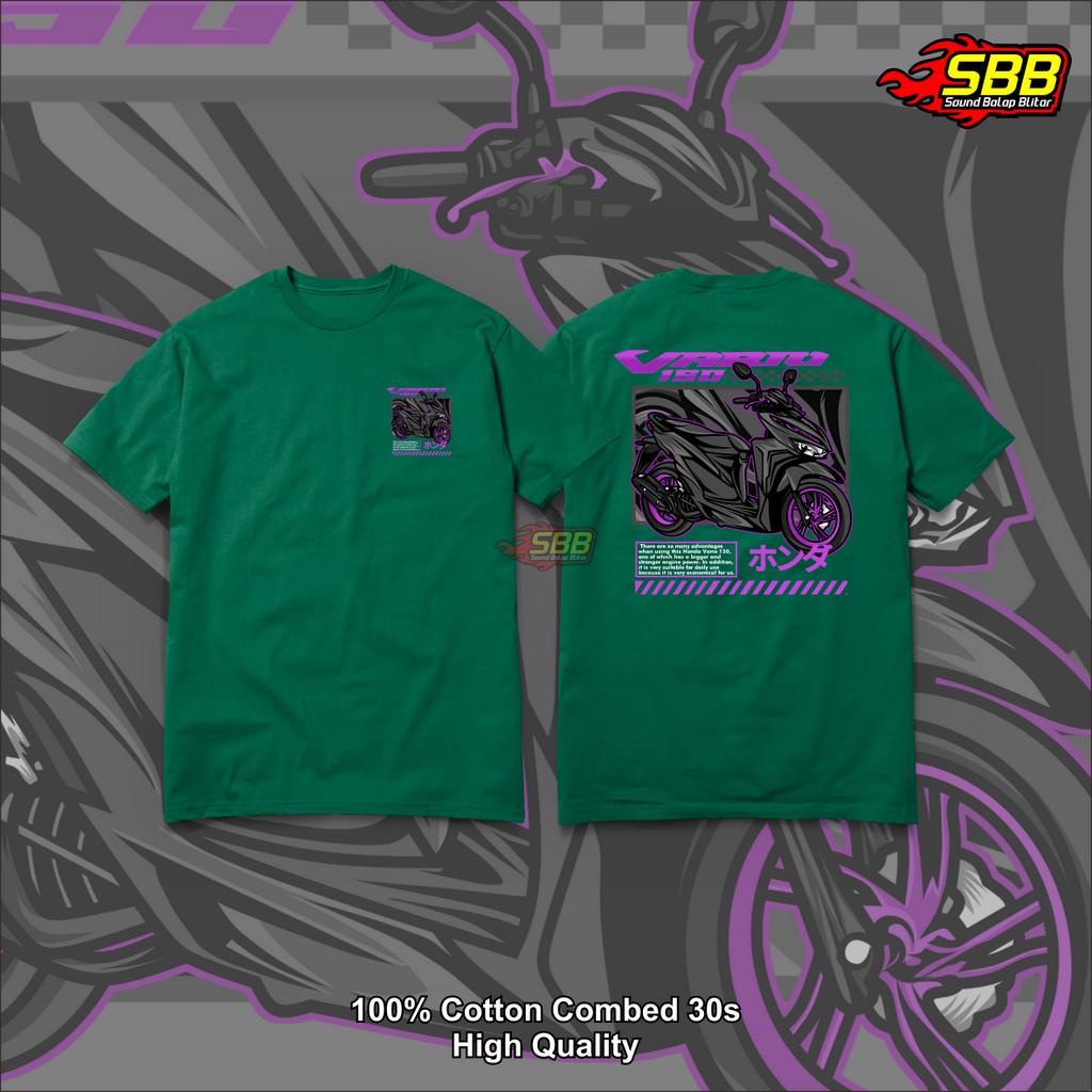 Kaos Racing Vario 160 Distro Katun Combed Soundbalapblitar