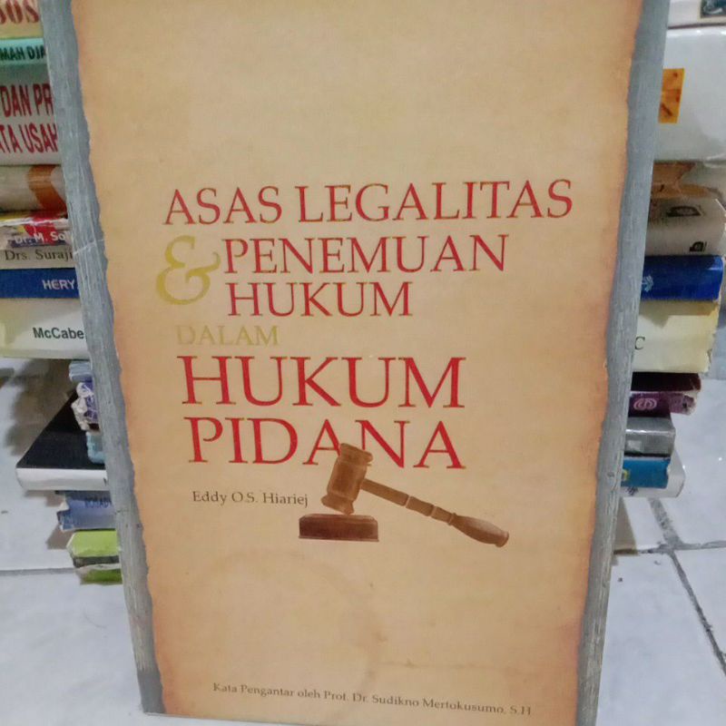 

Asas legalitas & penemuan hukum dalam hukum pidana by Eddy O.s. Hiariej