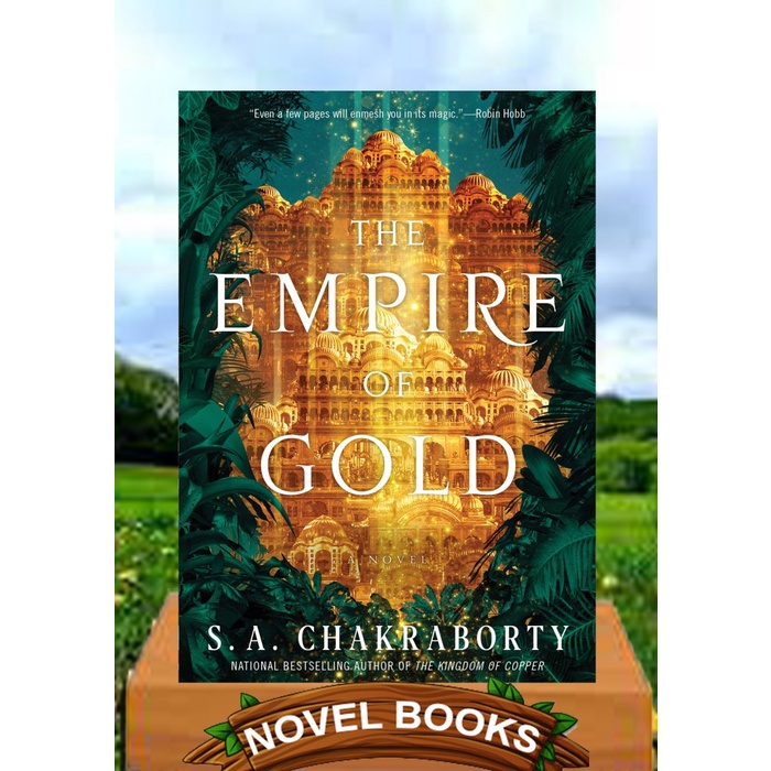 

The Empire of Gold by S. A. Chakraborty