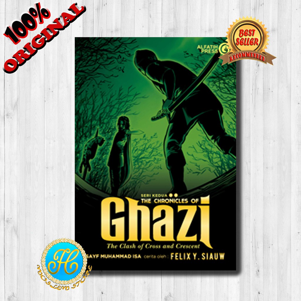 KOMIK THE CHRONICLES OF GHAZI #2 - USTADZ FELIX Y. SIAUW