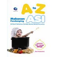 A to Z Makanan Pendamping ASI -  Dwi Prabantini