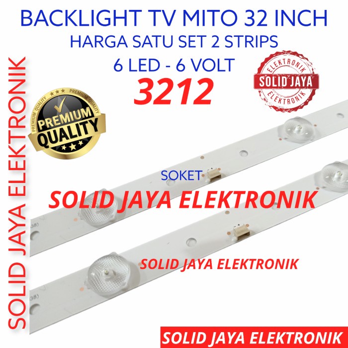 BACKLIGHT TV LED MITO 32 INC 3212 LAMPU BL 6K 6V INC INCH 6 KANCING