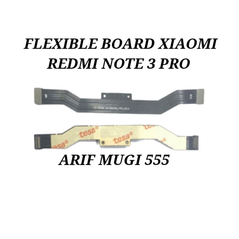 FLEXIBLE FLEKSIBEL MAIN BOARD CONNECT KE MESIN LCD XIAOMI REDMI NOTE 3 PRO ORIGINAL