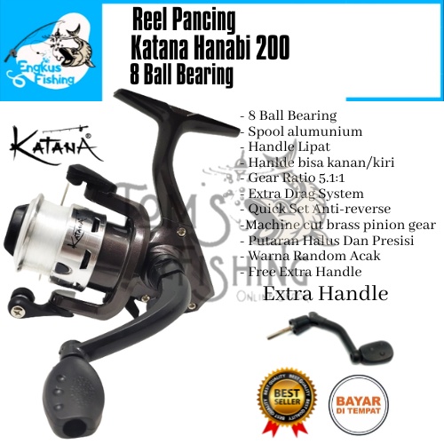 Reel Pancing Katana Hanabi 200 (8 Bearing) Spool Alumunium Extra Handle Murah - Engkus Fishing