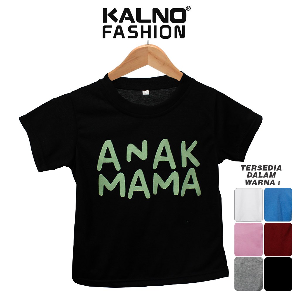 Baju Anak Print Sablon MAMA 002 - Anak Anak Umur 1 - 5 Tahun Ukuran SML Bahan Katun Polyester