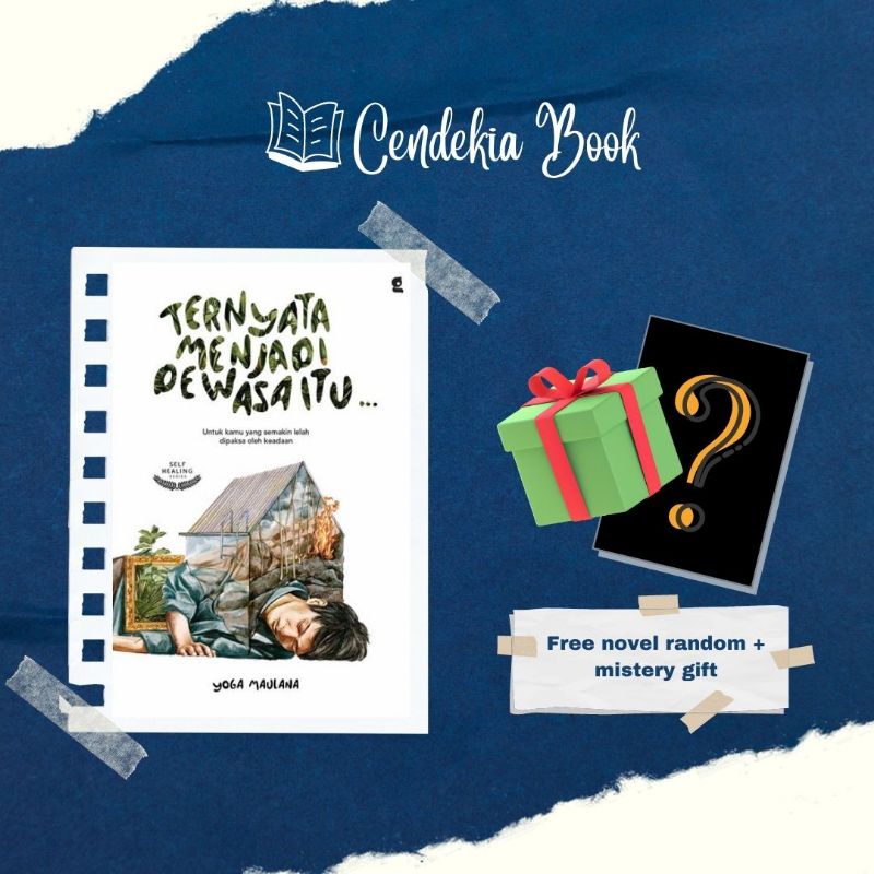 Ternyata Menjadi Dewasa Itu