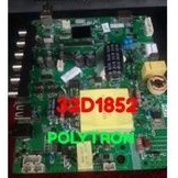MB - MAINBOARD - MOTHERBOARD TV LED POLYTRON PLD 32D1852 - 32D 1852 - 32 D 1852