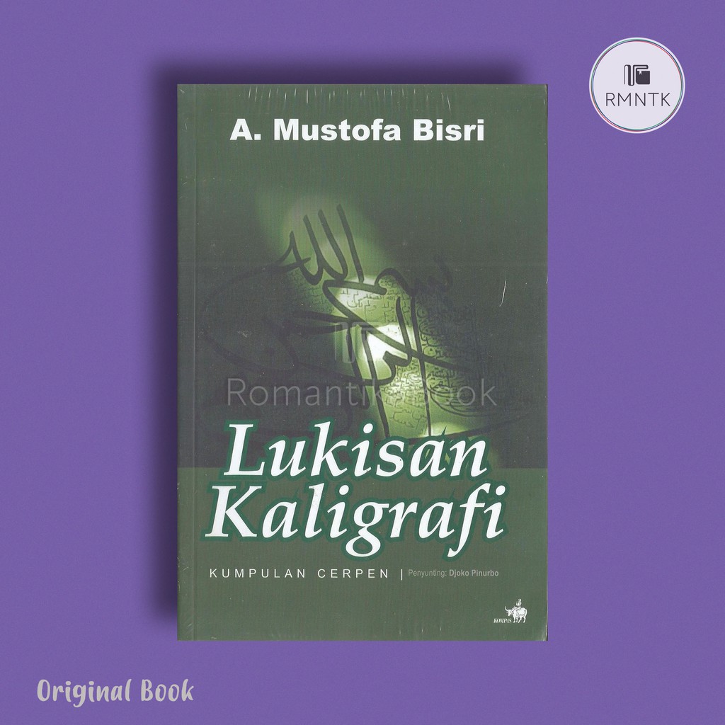 13+ Cerpen Lukisan Kaligrafi Gus Mus Arti Gambar