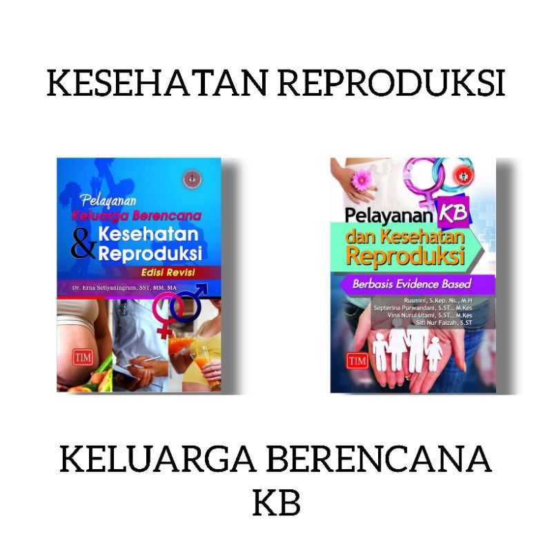 BUKU ORI KESEHATAN REPRODUKSI DAN KELUARGA BERENCANA BUKU ORI KB KESPRO