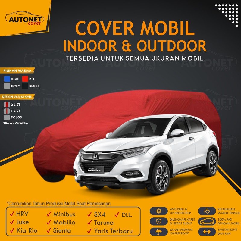 Body Car Cover Premium Honda HRV Autonet Cover Sarung Mobil Custom Warna HRV Juke Minibus Mobilio