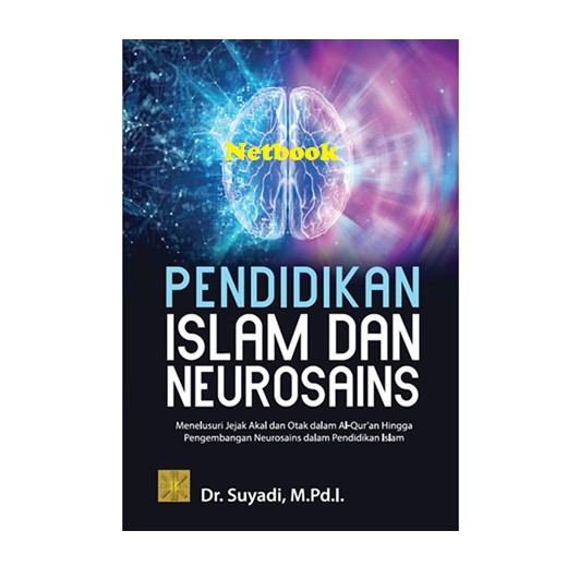 PENDIDIKAN ISLAM DAN NEUROSAINS