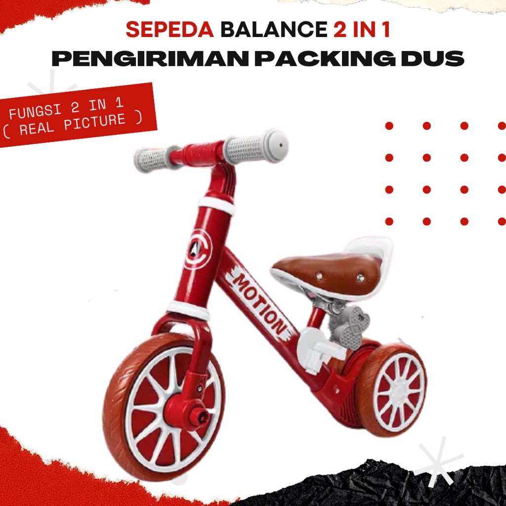 SEPEDA BALANCE  BIKE 2 IN 1 PAKAI PEDAL