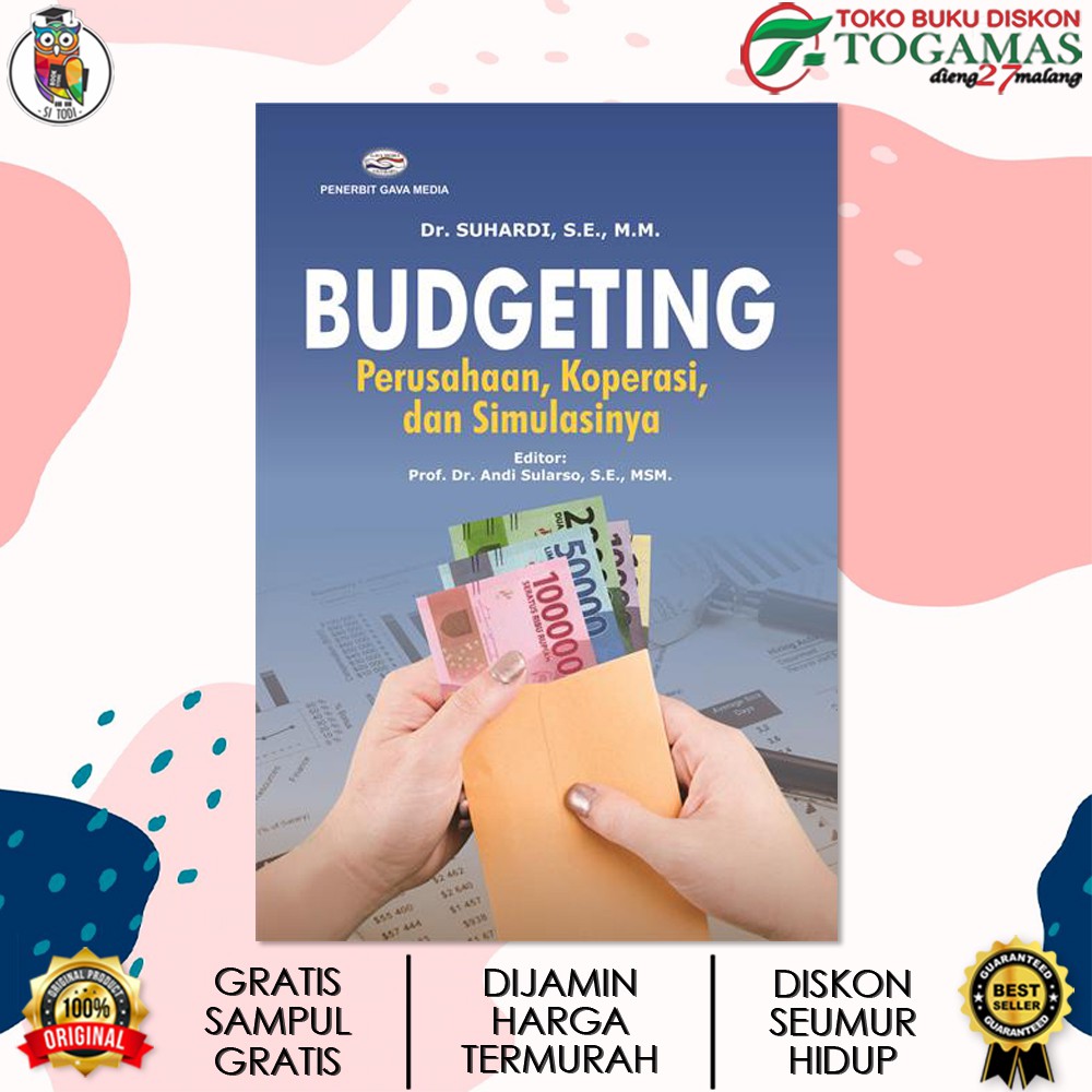 BUDGETING PERUSAHAAN, KOPERASI, DAN SIMULASINYA / SUHARDI