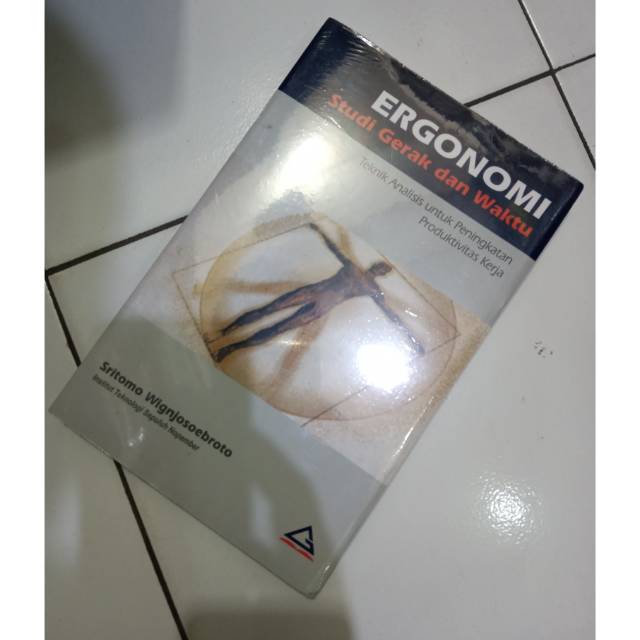Ergonomi Studi Gerak dan Waktu - Sritomo