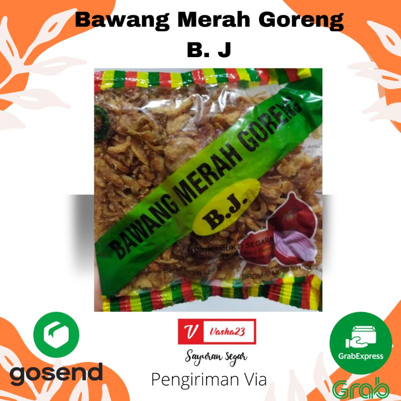 

bawang merah goreng BJ
