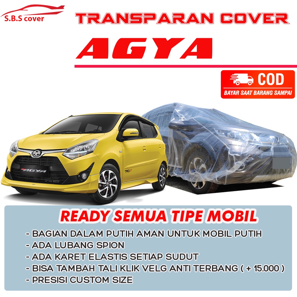 Body Cover Mobil AGYA/AYLA / Sarung Mobil Agya trd / Cover Mobil Agya / Mantel Mobil Agya Termurah/agya trd/ayla/brio/brio satya/brio rs/new brio/raize/rocky/civic/grand civic/civic lama/civic lx/picanto/kia picanto/march/etios/etios liva/etios valco