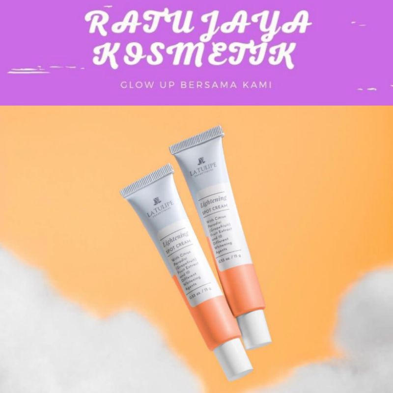 La Tulipe Latulip Latulipe Lightening Spot Cream Krim Crem Penghilang Flek Hitam Membandel Paket Pem
