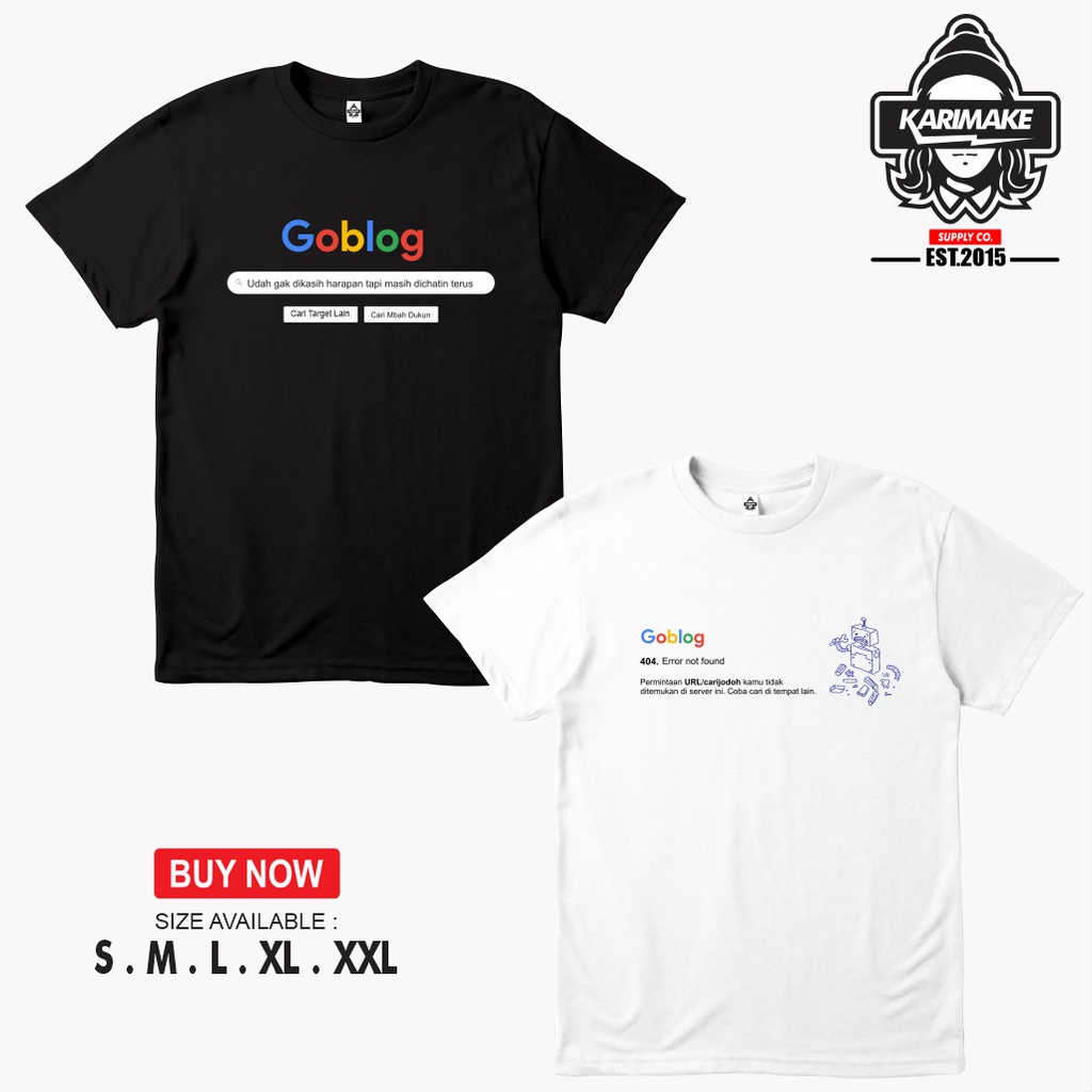 Kaos Baju Kata Unik GOBLOG GOOGLE LOGO Kaos Distro - Karimake