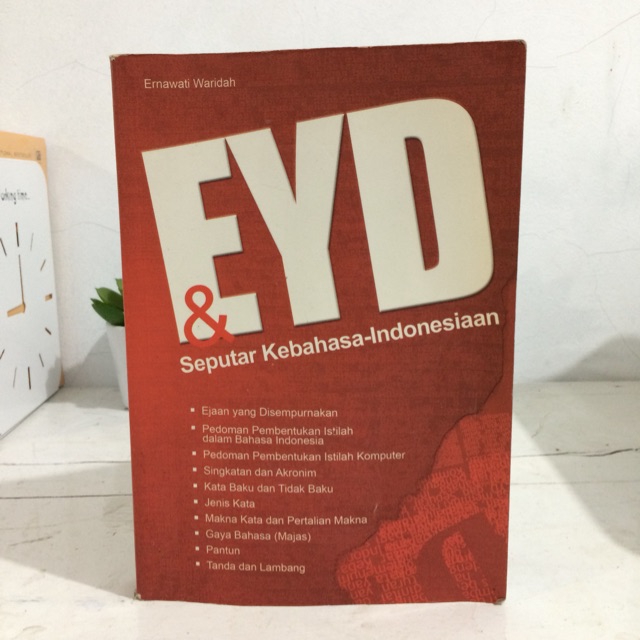 EYD DAN SEPUTAR KEBAHASA-INDONESIAAN
