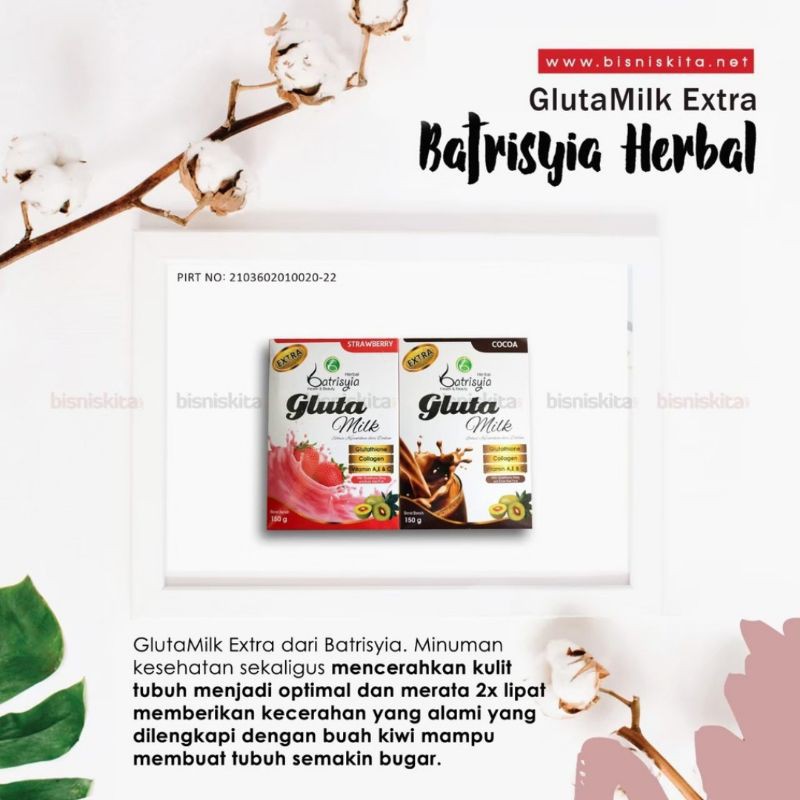

EXTRA GLUTAMILK BATRISYIA HERBAL