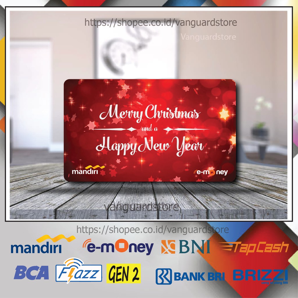 KARTU E MONEY E TOLL MERRY CHRISTMAS KUMPULAN 23 EMONEY MANDIRI FLAZZ BCA BNI TAPCASH BRIZZI