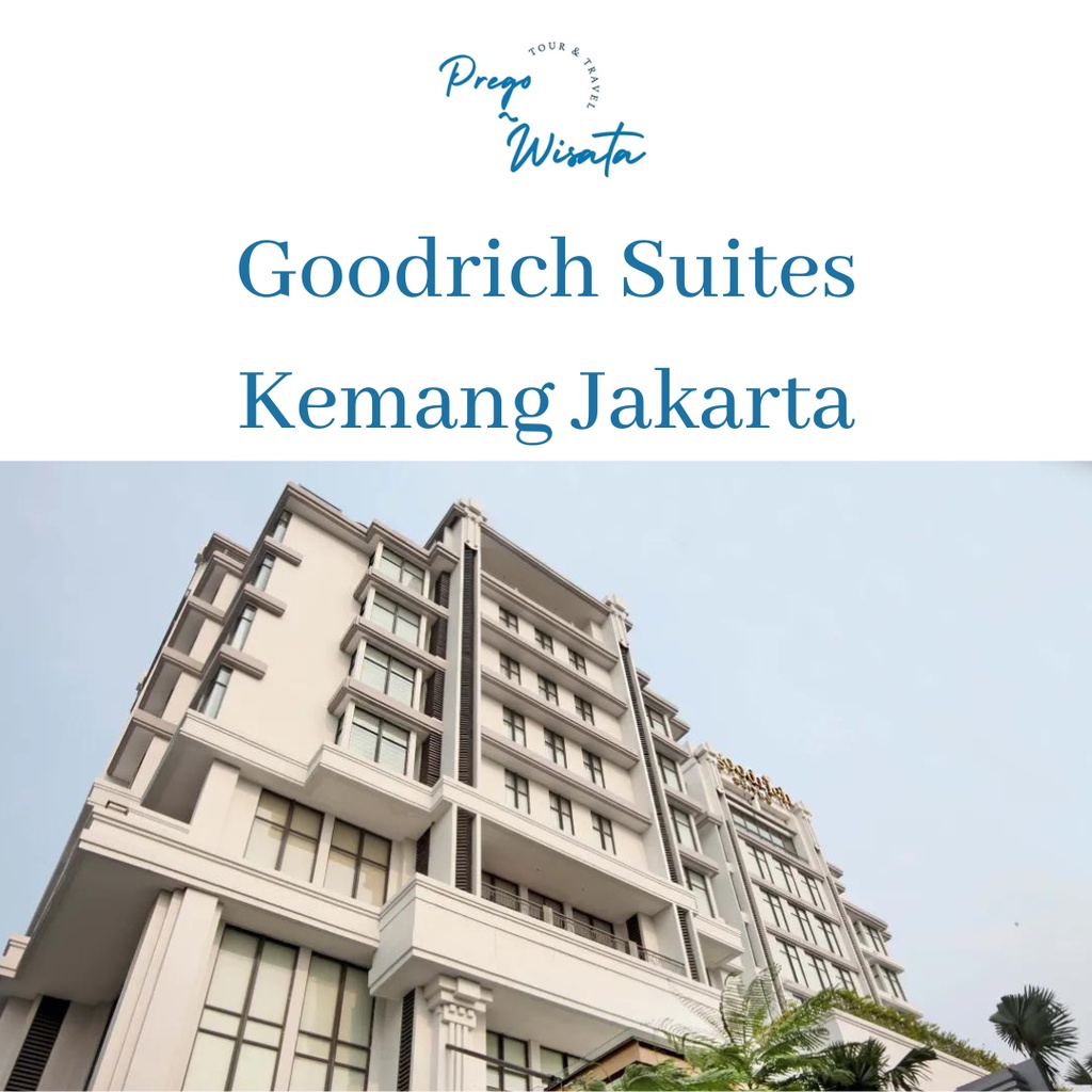 Voucher Hotel Goodrich Suites Kemang Jakarta