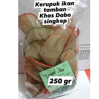 KERUPUK IKAN TAMBAN KHAS DABO SINGKEP BERAT 250 GRAM DIJAMIN ENAK BANGER TERASA IKANNYA