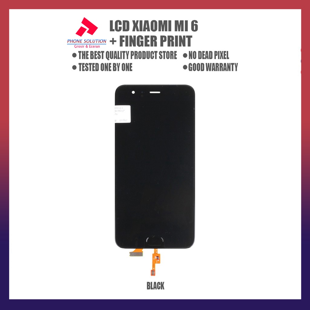 LCD Xiaomi Mi 6 Include Fitur Finger Print Fullset Touchscreen // Supplier LCD Xiaomi Mi - Garansi 1 Bulan