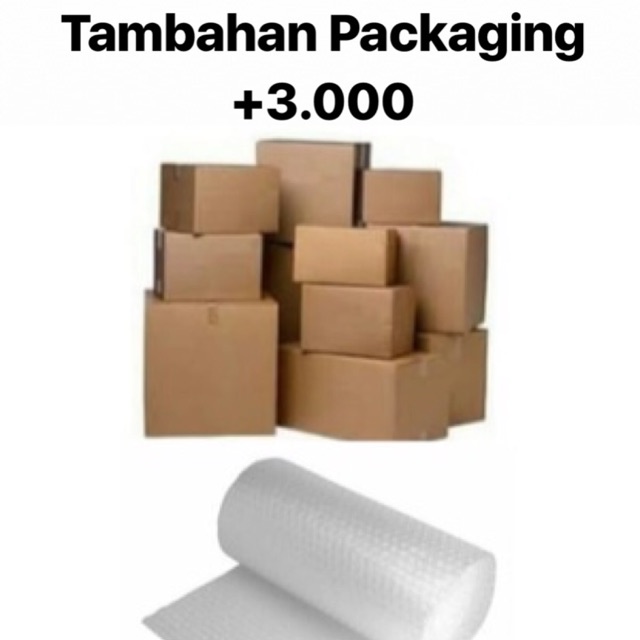 

Extra Packaging