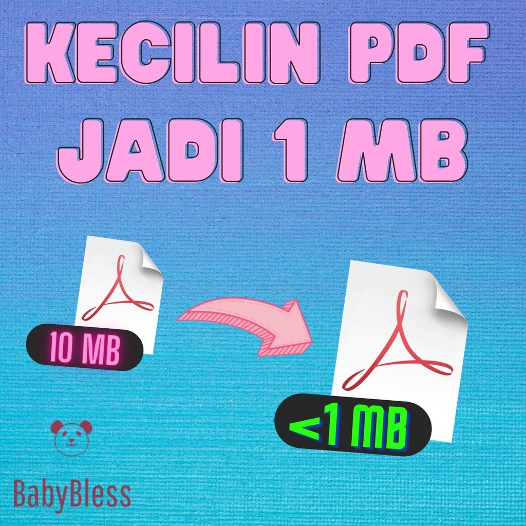 JASA CONVERT, COMPRESS PDF (< 20 LEMBAR), KECILIN PDF JADI 1 MB, WORD KE PDF, PDF KE WORD, PDF 1 MB