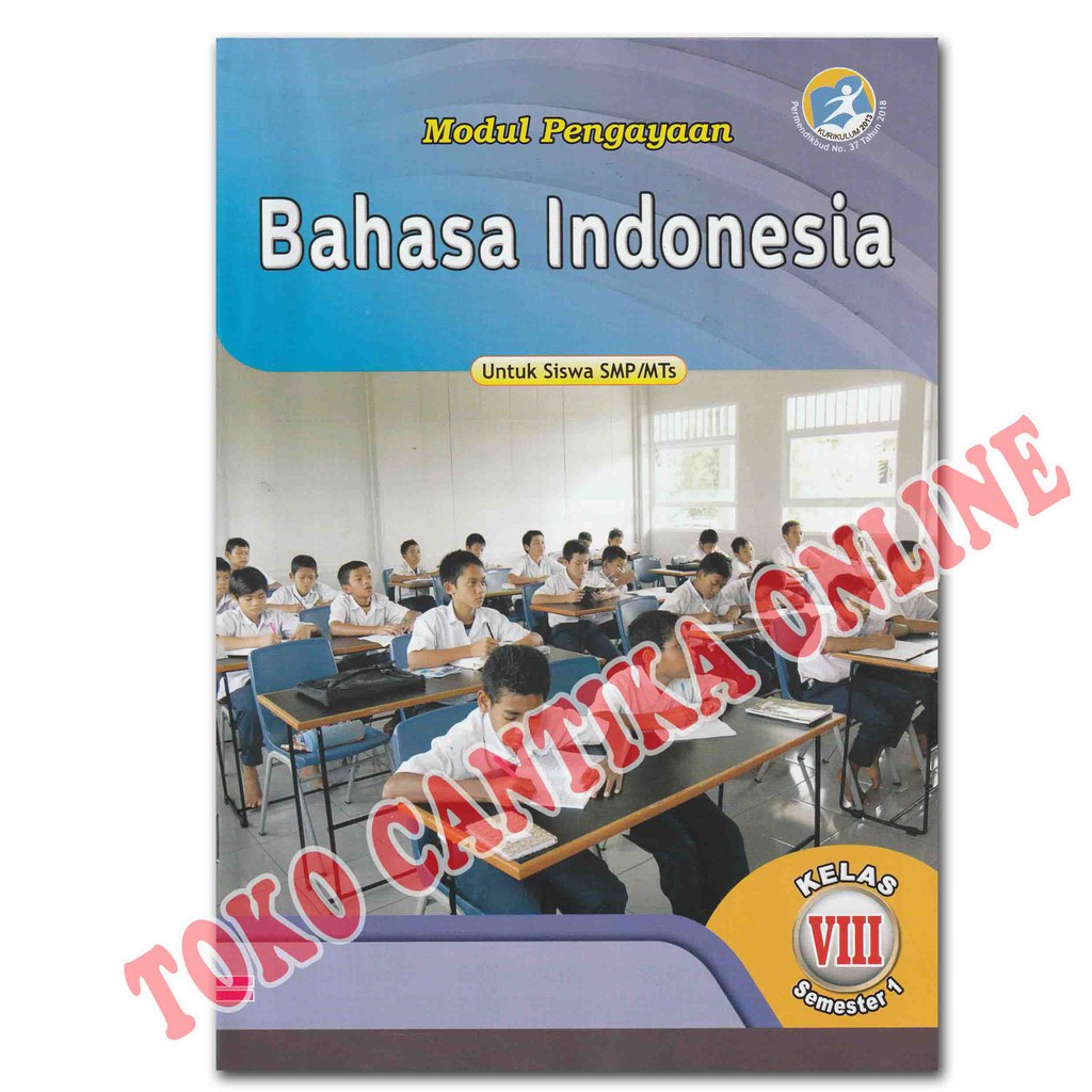 Buku LKS BAHASA INDONESIA Kelas 7 8 9 SMP ATAU MTS SEMESTER 1 - Kurikulum 2013 - MODUL PENGAYAAN-8 SMP/MTS SEMESTER 1
