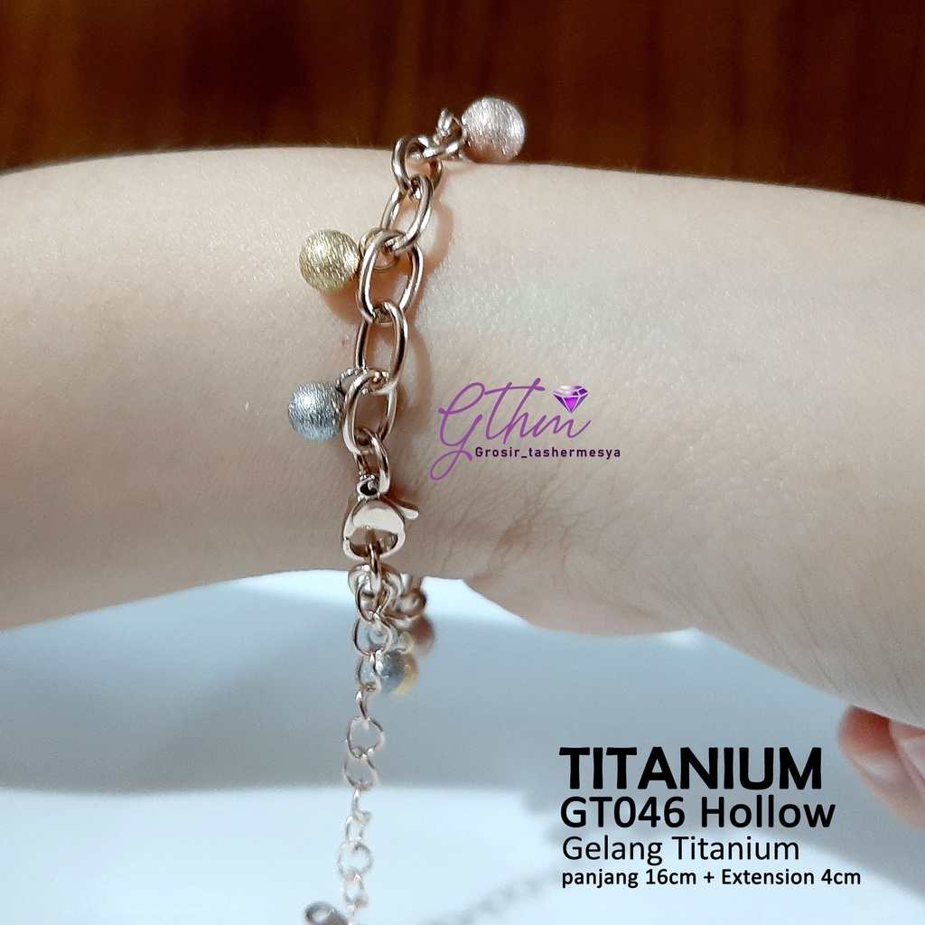 Gelang Titanium Bola Hollow Kombinasi Perhiasan fashion Import Kualitas Premium Anti Karat