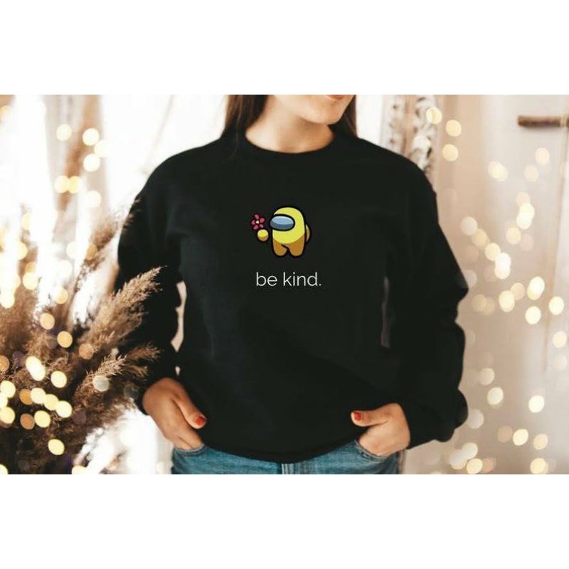 S - XXXXXL(6XL) Sweater AMONG US Crewneck Among Us Be Kind Sweatshirt BIGSIZE OVERSIZE