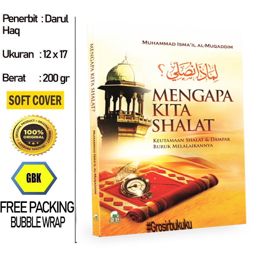 Buku Mengapa Kita Shalat / Keutamaan Shalat &amp; Dampak Buruk Meninggalkannya - Darul Haq