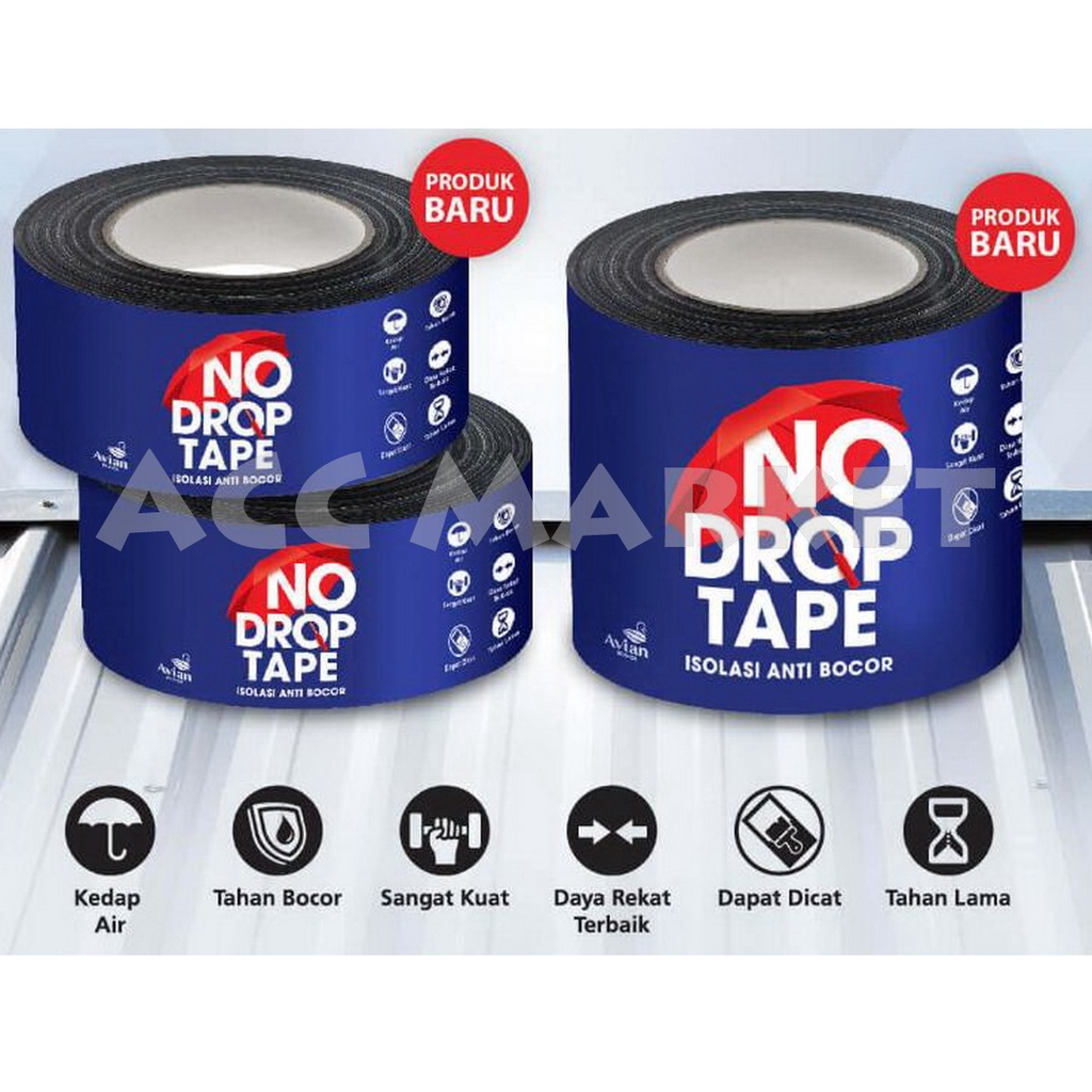 No Drop Tape Lakban Anti Bocor Isolasi Atap Pipa Air