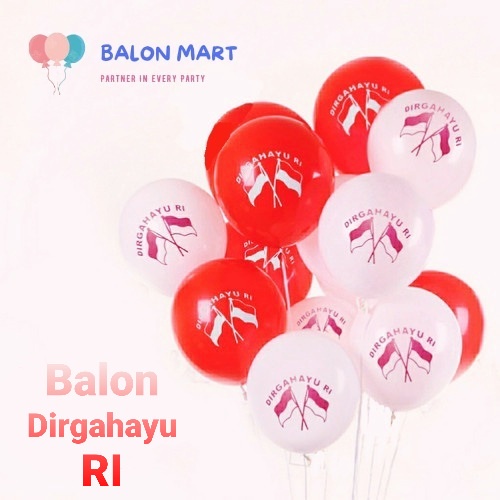 Balon Latex Dirgahayu RI / Balon 17 Agustus