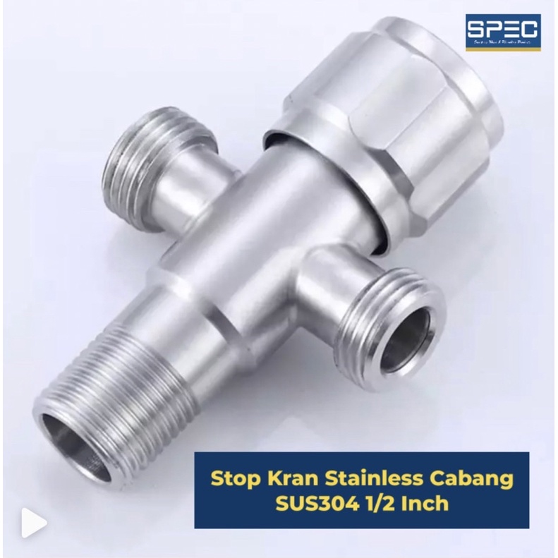 SPEC SP-1713-SS Kran Shower Cabang Keran Air / Stop Kran T / Stop Valve Stainless