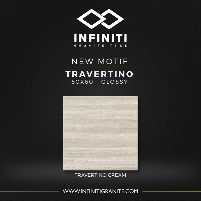 GRANITE LANTAI 60x60 TRAVETINO CREAM / KW 1 / GLOSSY / INFINITI