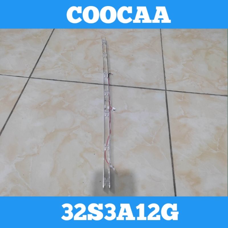 Backlight TV LED COOCAA 32S3A12G Backlight TV COOCAA 32S3A12G Backlight COOCAA 32S3A12G Backlight 32