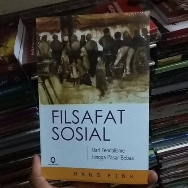 Filsafat sosial dari feodalisme hingga pasar bebas