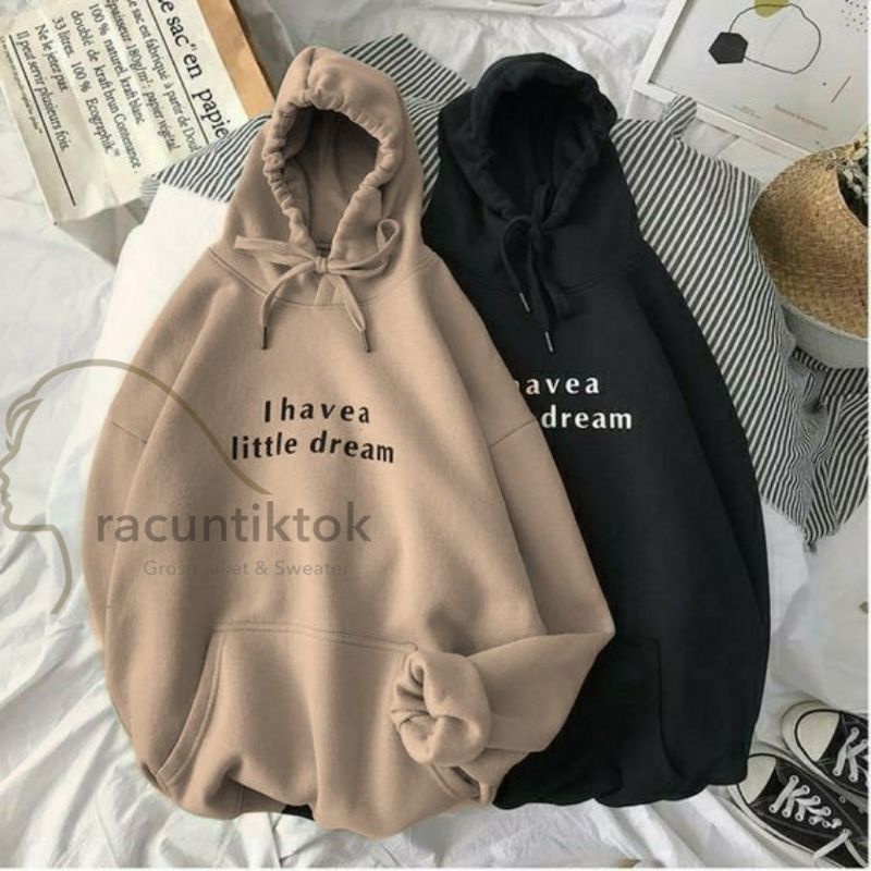 I HAVEA LITLE DREAM SWEATER HOODIE - SWEATER HOODIE OVERSIZE WANITA