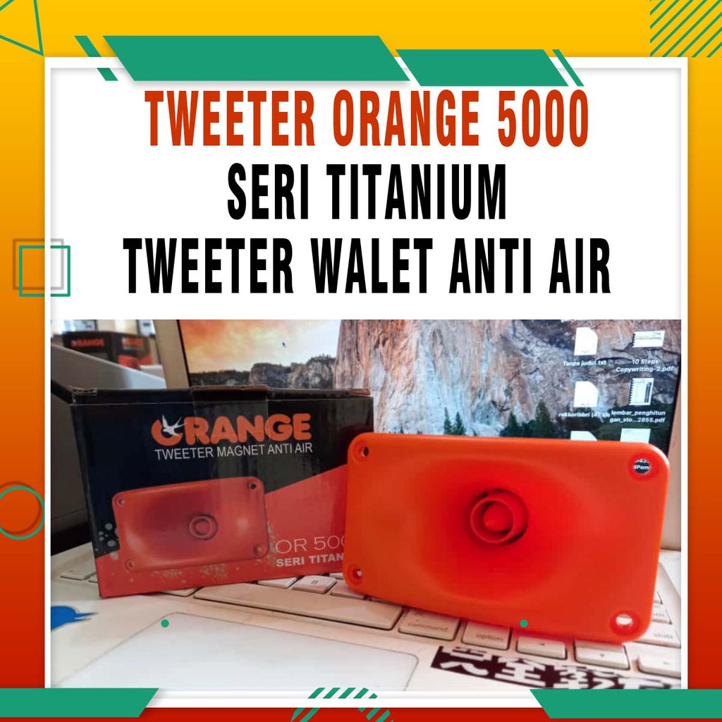 Tweeter orange 5000 anti air seri titanium tweeter magnet anti air orange 5000