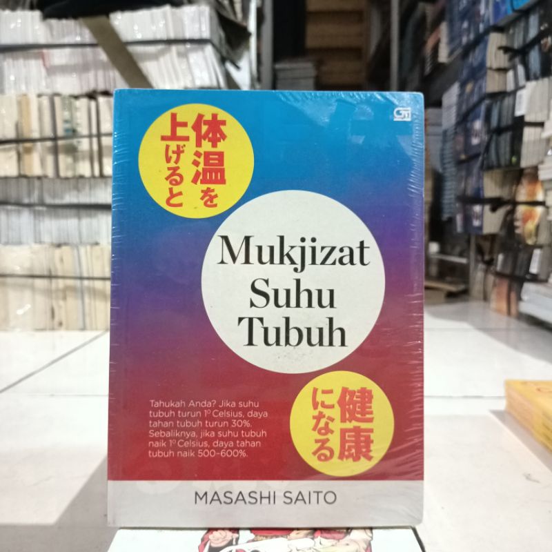 OBRAL Buku KEBUDAYAAN CHINA / SEJARAH CHINA / SAMKOK / CERITA RADIKAL CHINA / CERITA IDIOM CHINA / SEJARAH BUDAYA CHINA / CINA-Mukjizat Suhu Tubuh