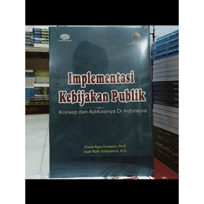 IMPLEMENTASI KEBIJAKAN PUBLIK ERWAN AGUS